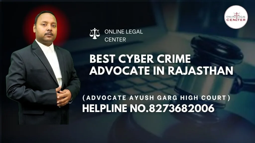 Best Cyber Crime Advocate in Rajasthan