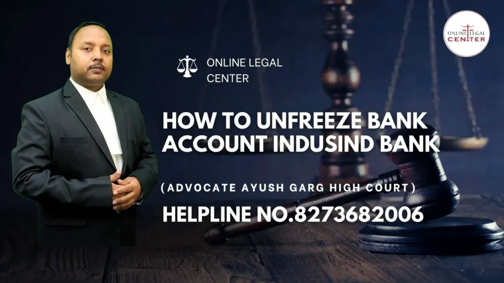 How to Unfreeze Bank Account Indusind Bank