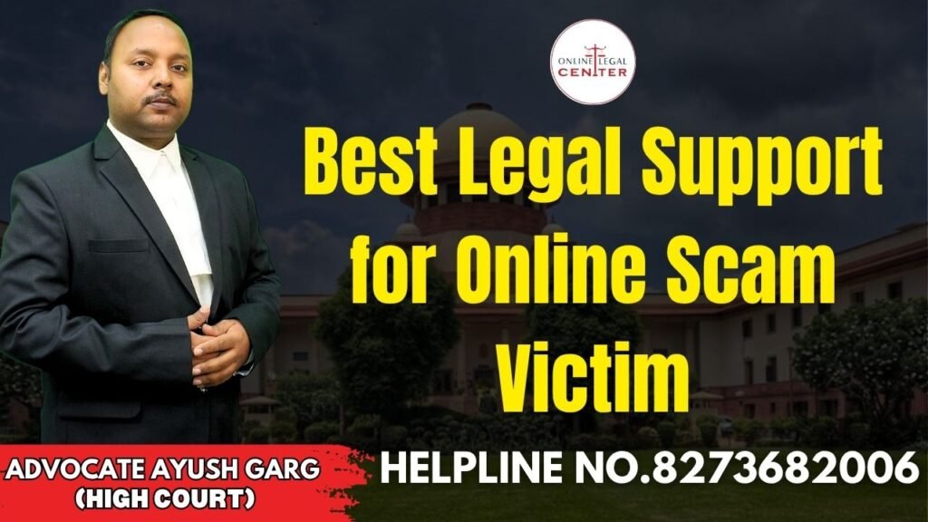 Best Legal Support for Online Scam